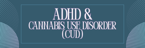ADHD CUD - May '26 Newsletter Image